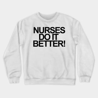 NURSES Crewneck Sweatshirt